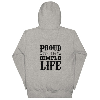 Unisex Hoodie "Proud Of The Simple Life"